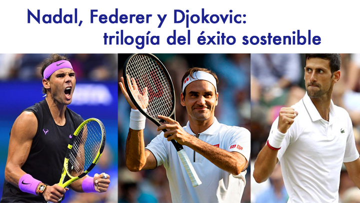 Nadal, Federer y Djokovic: tres formas de jugar, tres maneras vencer y, sin embargo, una combinación ganadora común: talento, sacrificio y valores.