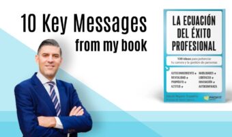 10 key messages from my book The Equation of Professional Success